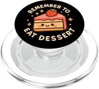 "Remember to Eat Dessert" Funny Cute Cake Character PopSockets PopGrip for MagSafe