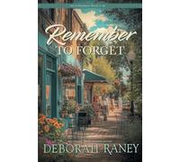 Remember to Forget: 1 (Clayburn Novels)