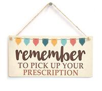 Remember to Pick Up Your Prescription - Helpful Reminder Sign/Plaque Colourful Bunting Design