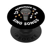 "Remember to Sing Songs" Cute Funny Microphone PopSockets Adhesive PopGrip
