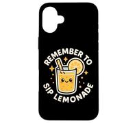 "Remember to Sip Lemonade" Cute Funny Juice Case for iPhone 16 Plus