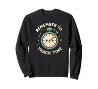 "Remember To Track Time" Cute Funny Clock Character Sweatshirt