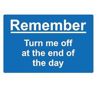 Remember to turn me off at the end of the day eco sign - Self adhesive sticker (400mm x 300mm)