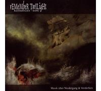 Remember Twilight - Musik Uber Die..