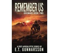Remember Us: A Post-Apocalyptic Series: Book Two of the Odemark Series