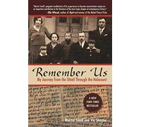 Remember Us: My Journey from the Shtetl through the Holocaust