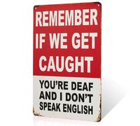 Remember We Got Caught Vintage English Sign Wall Art, Living Room, Bedroom, Bathroom, Kitchen, Dining Room, Office Home Decor