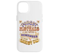 Remember What Christ Did Religious Teens Jesus King Of Love Case for iPhone 14 Plus