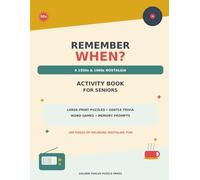 Remember When?: A 1950s & 1960s Nostalgia Activity Book for Seniors
