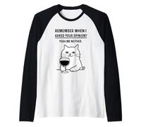 Remember When I Asked Your Opinion Funny Cat Raglan Baseball Tee