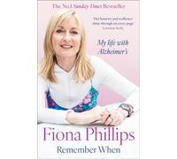 Remember When : My life with Alzheimer's