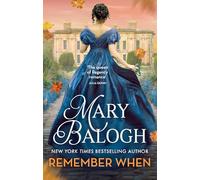 Remember When: The passionately romantic new second-chance Regency romance in the Ravenswood series