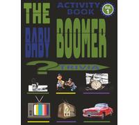 Remember When? The Ultimate Baby Boomer Trivia & Activity Book: Trivia, Word Search & Nostalgia Fun from the 1950s-1980s | Famous Brands, Classic ... News Events & More | Large Print 8.5" x 11"