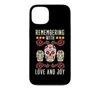 Remember with Love and Joy dia de Muertos Case for iPhone 13