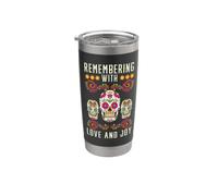 Remember with Love and Joy Dia de Muertos Stainless Steel Insulated Tumbler