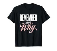 Remember Your Why Fitness Instructor Motivation T-Shirt