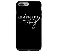 Remember Your Why Inspirational Motivational Quote Case for iPhone 7 Plus/8 Plus