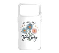 Remember Your Why Inspirational Quote Case for iPhone 17 Pro Max