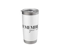 Remember Your WHY Inspirational Self Employed Work Women Stainless Steel Insulated Tumbler