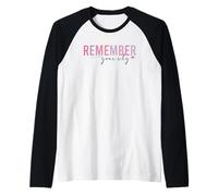 Remember Your Why Motivational Positive Mindset Raglan Baseball Tee