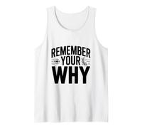 Remember Your Why Tank Top