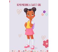 Remembering a Sweet Girl: The Funeral Guest Book