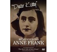 Remembering Anne Frank - Dear Kitty [DVD]