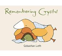 Remembering Crystal