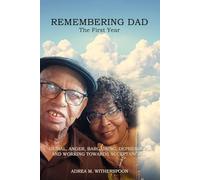 Remembering Dad: The First Year