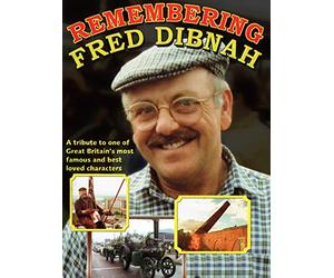 Remembering Fred Dibnah: A Tribute to One of Great Britain's Most Famous and Best Loved Characters