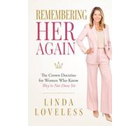 Remembering Her Again: The Crown Doctrine for Women Who Know They're Not Done Yet