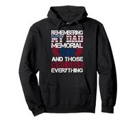 Remembering My Dad Memorial Day And Those Who Gave Everythin Pullover Hoodie