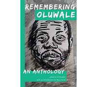 Remembering Oluwale: An Anthology
