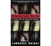 Remembering Satan: A Tragic Case of Recovered Memory