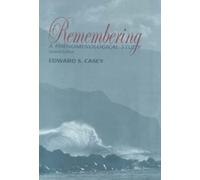 Remembering, Second Edition : A Phenomenological Study
