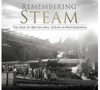 Remembering Steam: The End of British Rail Steam in Photographs