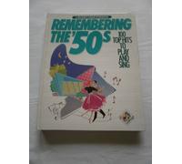 Remembering the 50's: 100 Top Hits to Play and Sing (Book and Index)