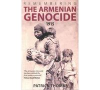Remembering the Armenian Genocide 1915