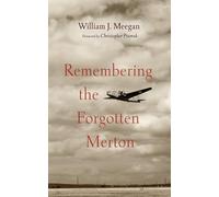 Remembering the Forgotten Merton