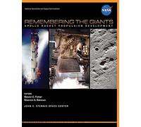 Remembering the Giants: Apollo Rocket Propulsion Development
