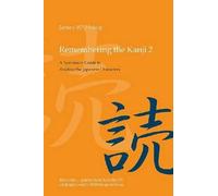 Remembering the Kanji 2: A Systematic Guide to Reading the Japanese Characters 4