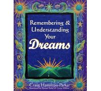 Remembering & Understanding Your Dreams