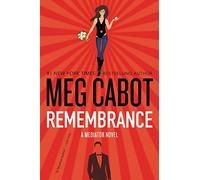 Remembrance: A Mediator Novel: 7 (Mediator, 7)