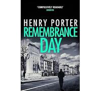 Remembrance Day: A race-against-time thriller to save a city from destruction