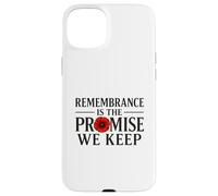 Remembrance is the Promise We Keep A Debt That Can't Case for iPhone 15 Plus