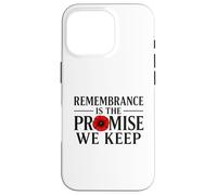 Remembrance is the Promise We Keep A Debt That Can't Case for iPhone 16 Pro