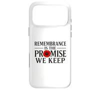 Remembrance is the Promise We Keep A Debt That Can't Case for iPhone 17 Pro Max