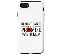 Remembrance is the Promise We Keep A Debt That Can't Case for iPhone SE (2020) / 7/8