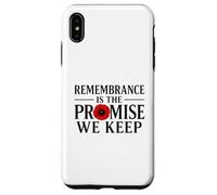 Remembrance is the Promise We Keep A Debt That Can't Case for iPhone XS Max