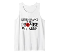 Remembrance is the Promise We Keep A Debt that Can't Tank Top